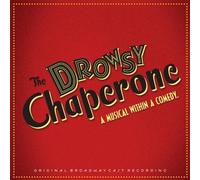 Broadway Cast Recording - The Drowsy Chaperone