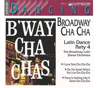 Broadway Cha Chas - Vol. 4-Latin Dance Party