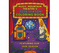 Broadway Coloring Book: Volume 3: Music Mountain Theatre's 9th Season