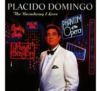 Broadway I Love by Placido Domingo