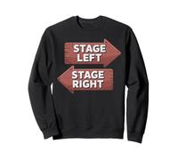 Broadway Musical Theater Stage Left Stage Right Theatre Nerd Sweatshirt