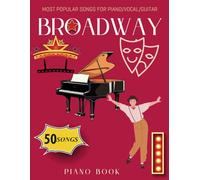 Broadway Piano Book: 50 Most Popular Songs for Piano/Vocal/Guitar