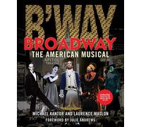 Broadway: The American Musical by Laurence Maslon (English) Paperback Book