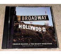Broadway to Hollywood: Charlie Balogh at the Mighty Wurlitzer, Organ Stop Pizza, Mesa, Arizona