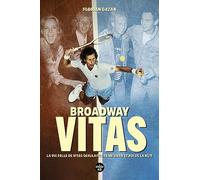 Broadway Vitas - La vie folle de Vitas Gerulaitis, tennisman et roi de la nuit