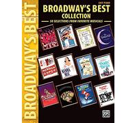Broadway's Best Collection: 50 Selections from the Best Musicals (Easy Piano): 50 Selections from Favorite Musicals