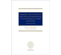 Broberg and Fenger on Preliminary References to the European Court of Justice