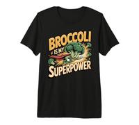 Broccoli is My Superpower Premium T-Shirt