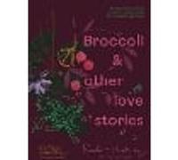 Broccoli & Other Love Stories