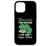 Broccoli The Bacon Of The Vegan World Healthy Vegetarian Case for iPhone 12 mini