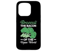 Broccoli The Bacon Of The Vegan World Healthy Vegetarian Case for iPhone 15 Pro