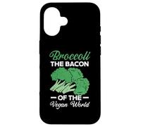 Broccoli The Bacon Of The Vegan World Healthy Vegetarian Case for iPhone 16