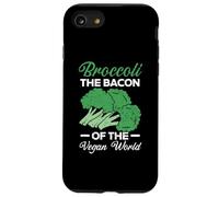 Broccoli The Bacon Of The Vegan World Healthy Vegetarian Case for iPhone SE (2020) / 7/8