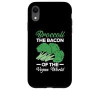 Broccoli The Bacon Of The Vegan World Healthy Vegetarian Case for iPhone XR