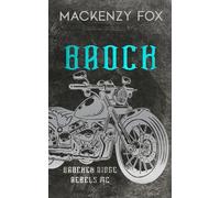 Brock: (Bracken Ridge Rebels MC): Special Edition (Bracken Ridge Rebels M.C. Series)