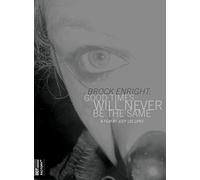 Brock Enright - Brock Enright: Good Times Will Never Be the Same [VINYL]