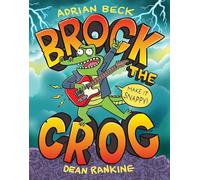 Brock the Croc: Make It Snappy!