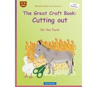 BROCKHAUSEN Craft Book Vol. 1 - The Great Craft Book: Cutting out: On the Farm: Volume 1 (Little Explorers)