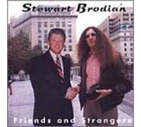 Brodian, Stewart - Friends & Strangers