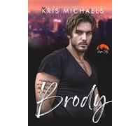 Brody: Hope City, Book 4
