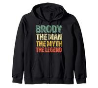 Brody The Man The Myth The Legend First Name Father's Day Zip Hoodie