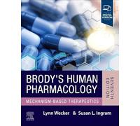 Brody's Human Pharmacology: Mechanism-Based Therapeutics