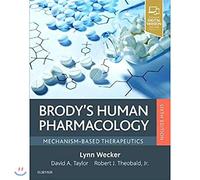 Brody's Human Pharmacology: Mechanism-Based Therapeutics