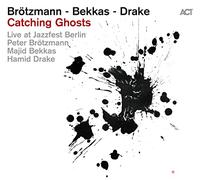 Brötzmann,P. - Catching Ghosts