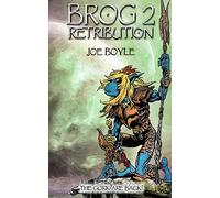 Brog 2 - Retribution: Volume 2 (Brog the Stoop)