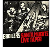 Broilers - Santa Muerte Live Tapes (Limited Edition)