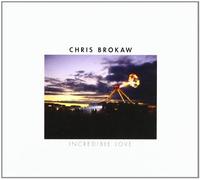 Brokaw Chris - Incredible Love