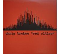 Brokaw, Chris - Red Cities [VINYL]