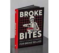 Broke Bites Budget Culinary Inspiration Book
