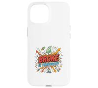 Broke Is Temporary Motivation Success Mindset Case for iPhone 15