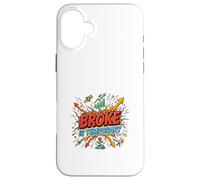 Broke Is Temporary Motivation Success Mindset Case for iPhone 16 Plus