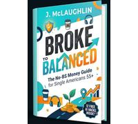 Broke to Balanced: Single Americans 55+ Edition