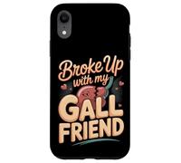 Broke Up With My Gall Friend Funny Gallbladder Pun Case for iPhone XR