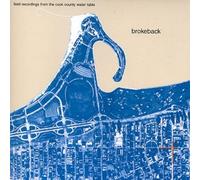 BROKEBACK? - Field Recordings From The Cook County