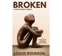 Broken: A Never Ending Journey