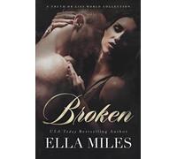 Broken: A Truth or Lies World Collection