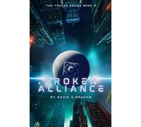 Broken Alliance (The Tracer Series)