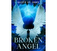 Broken Angel: 2 (After the Breaking)