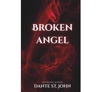 Broken Angel: An Angel x Demon Romance (After the Breaking)