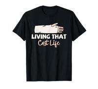 Broken Arm Recovery Cast Life Sling Injury Humor Patient T-Shirt