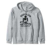 Broken Arm Story Normal Version $10 Funny Version $20 Zip Hoodie