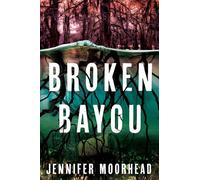 Broken Bayou