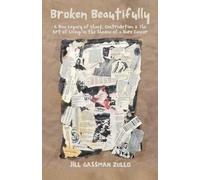 Broken Beautifully