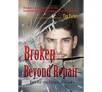 Broken Beyond Repair