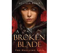 Broken Blade: 1 (The Halfling Saga)