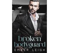 Broken Bodyguard (The Nightingales of Wall Street)